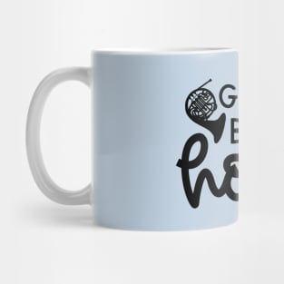 Grab Life By The Horn French Horn Marching Band Cute Funny Mug